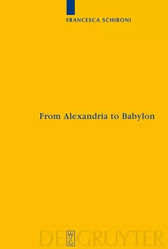 From Alexandria to Babylon cover