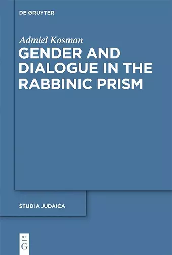 Gender and Dialogue in the Rabbinic Prism cover