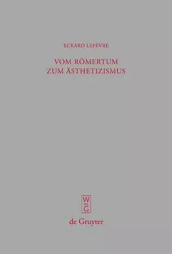 Vom Römertum zum Ästhetizismus cover