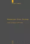 Manuscripts, Texts, Theology cover