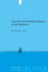 Adverbs and Adverbial Adjuncts at the Interfaces cover