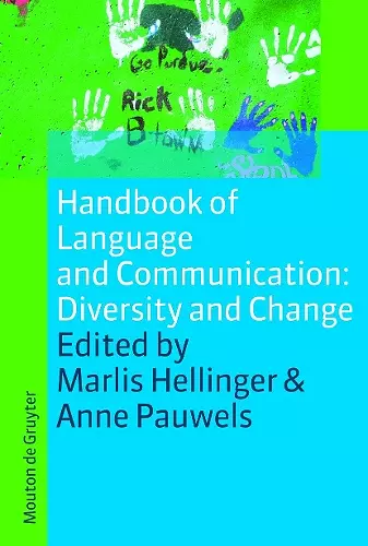 Handbook of Language and Communication: Diversity and Change cover