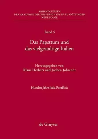 Das Papsttum Und Das Vielgestaltige Italien cover