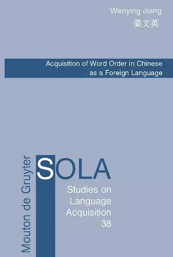 Acquisition of Word Order in Chinese as a Foreign Language cover