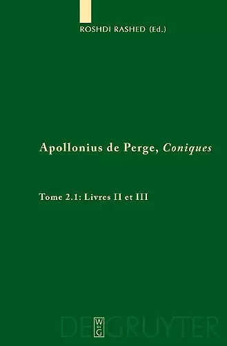 Livres II et III. Commentaire historique et mathématique, édition et traduction du texte arabe cover