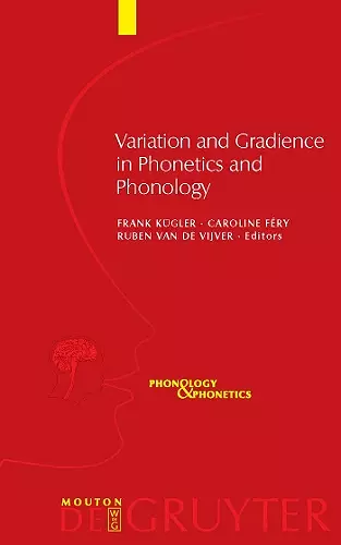 Variation and Gradience in Phonetics and Phonology cover