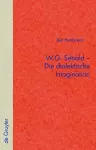 W.G. Sebald - Die dialektische Imagination cover