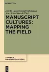 Manuscript Cultures: Mapping the Field cover