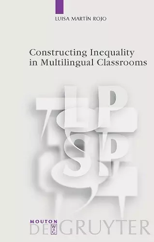 Constructing Inequality in Multilingual Classrooms cover