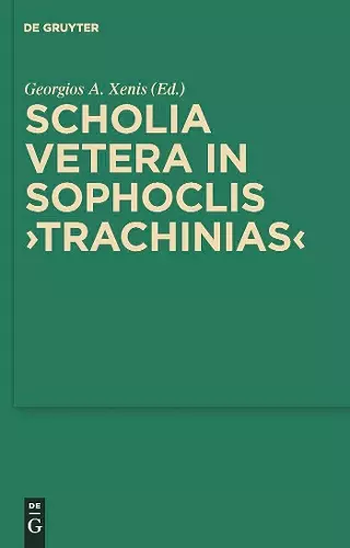 Scholia vetera in Sophoclis "Trachinias" cover