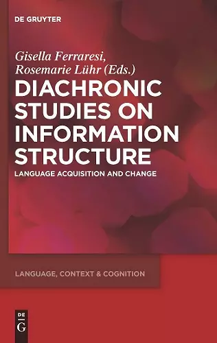 Diachronic Studies on Information Structure cover