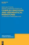 Complex Emotions and Grammatical Mismatches cover