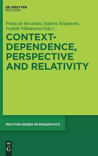 Context-Dependence, Perspective and Relativity cover