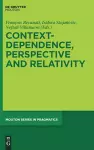 Context-Dependence, Perspective and Relativity cover