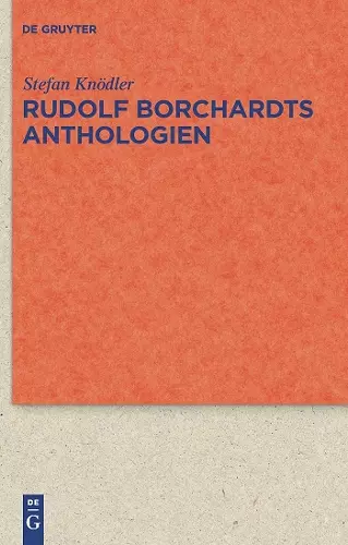 Rudolf Borchardts Anthologien cover