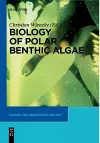 Biology of Polar Benthic Algae cover