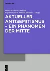 Aktueller Antisemitismus - ein Phänomen der Mitte cover