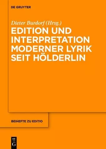 Edition Und Interpretation Moderner Lyrik Seit Hölderlin cover