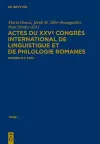 Actes du XXVe Congrès International de Linguistique et de Philologie Romanes, Tome I cover