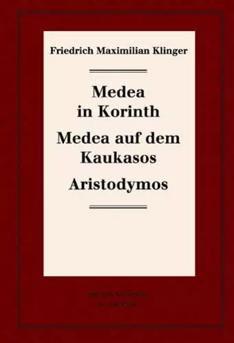 Medea in Korinth. Medea auf dem Kaukasos. Aristodymos cover