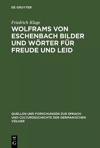 Wolframs von Eschenbach Bilder und Wörter für Freude und Leid cover