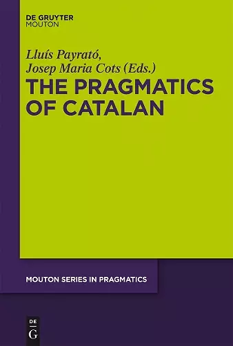 The Pragmatics of Catalan cover