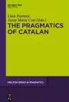 The Pragmatics of Catalan cover