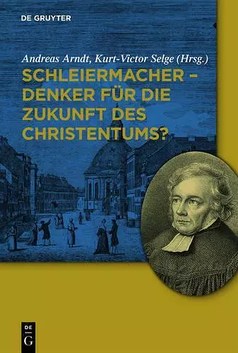 Schleiermacher - Denker für die Zukunft des Christentums? cover