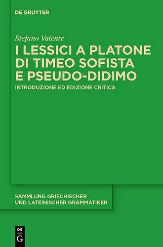 I lessici a Platone di Timeo Sofista e Pseudo-Didimo cover