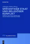 Spätantiker Staat und religiöser Konflikt cover