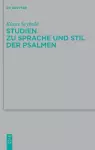 Studien zu Sprache und Stil der Psalmen cover