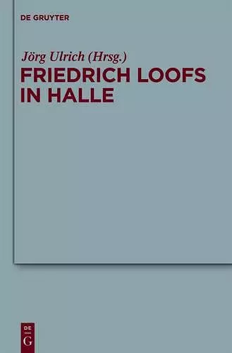 Friedrich Loofs in Halle cover