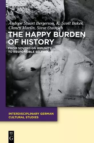 The Happy Burden of History cover