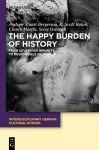 The Happy Burden of History cover