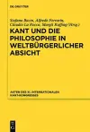 Kant Und Die Philosophie in Weltbürgerlicher Absicht cover