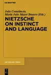 Nietzsche on Instinct and Language cover