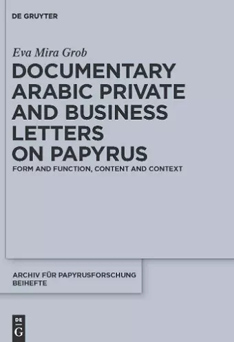 Documentary Arabic Private and Business Letters on Papyrus cover