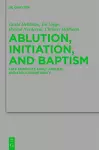 Ablution, Initiation, and Baptism cover