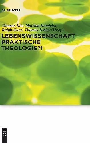 Lebenswissenschaft Praktische Theologie?! cover