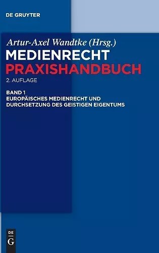 Europäisches Medienrecht und Durchsetzung des geistigen Eigentums cover