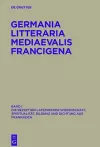 Germania Litteraria Mediaevalis Francigena, Band 1, Die Rezeption lateinischer Wissenschaft, Spiritualität, Bildung und Dichtung aus Frankreich cover