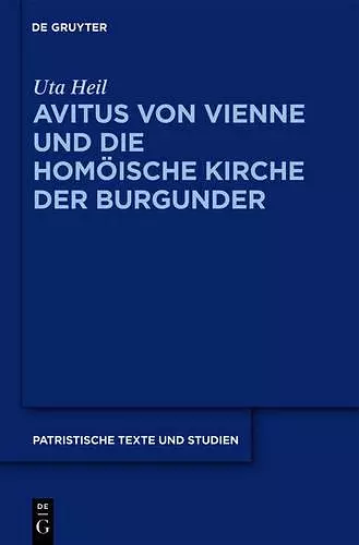 Avitus von Vienne und die homöische Kirche der Burgunder cover