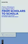 From Scholars to Scholia cover