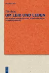 Um Leib und Leben cover