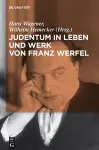 Judentum in Leben und Werk von Franz Werfel cover