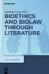 Bioethics and Biolaw through Literature cover