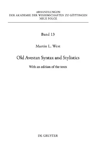 Old Avestan Syntax and Stylistics cover