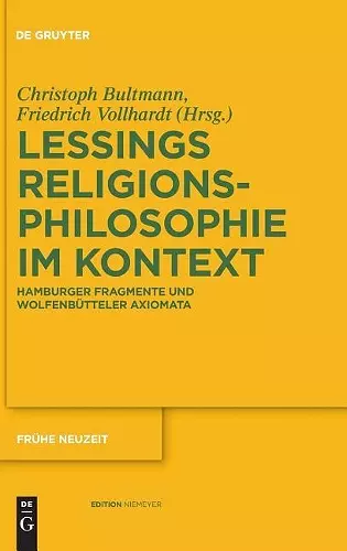 Gotthold Ephraim Lessings Religionsphilosophie im Kontext cover