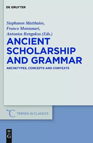 Ancient Scholarship and Grammar cover