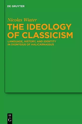 The Ideology of Classicism cover